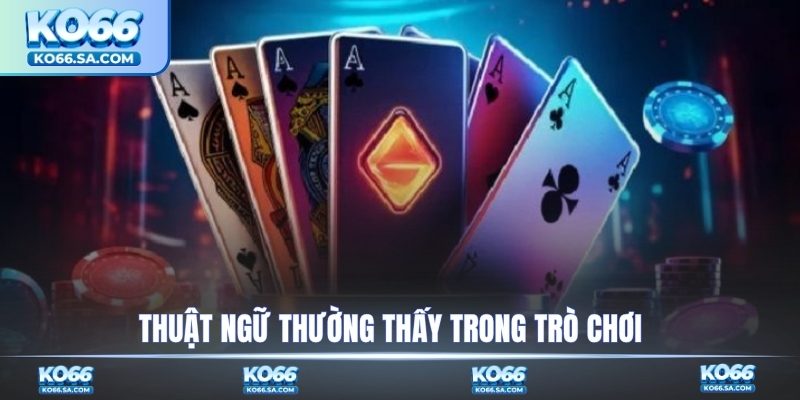 Thuật ngữ thường thấy trong trò chơi